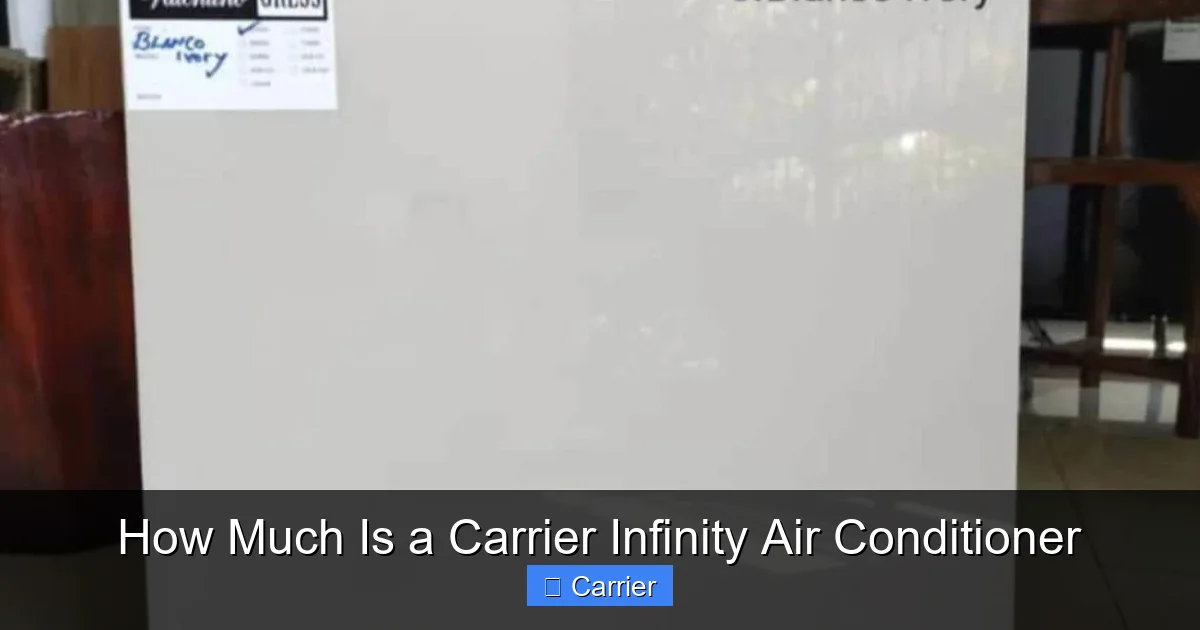 How Much Is a Carrier Infinity Air Conditioner