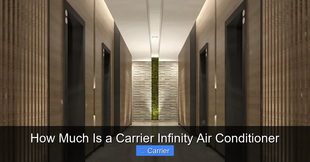 How Much Is a Carrier Infinity Air Conditioner