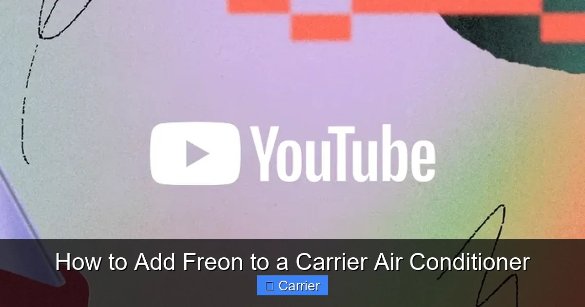 How to Add Freon to a Carrier Air Conditioner