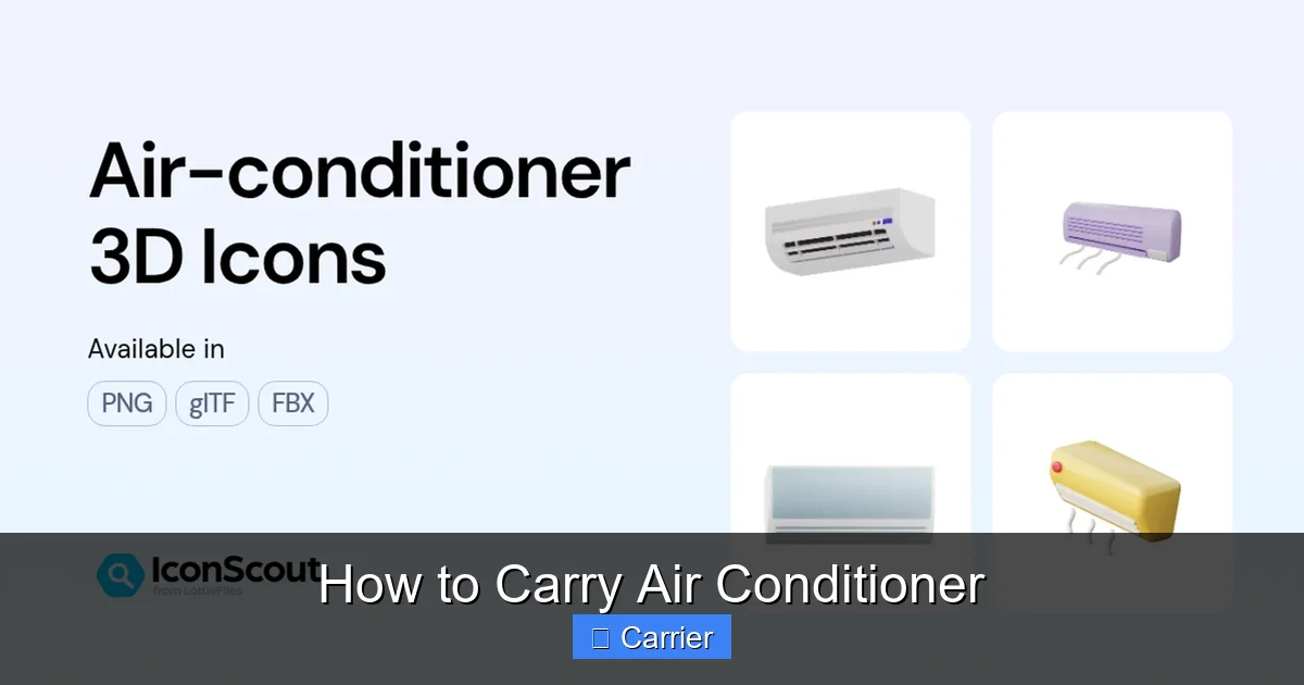 How to Carry Air Conditioner