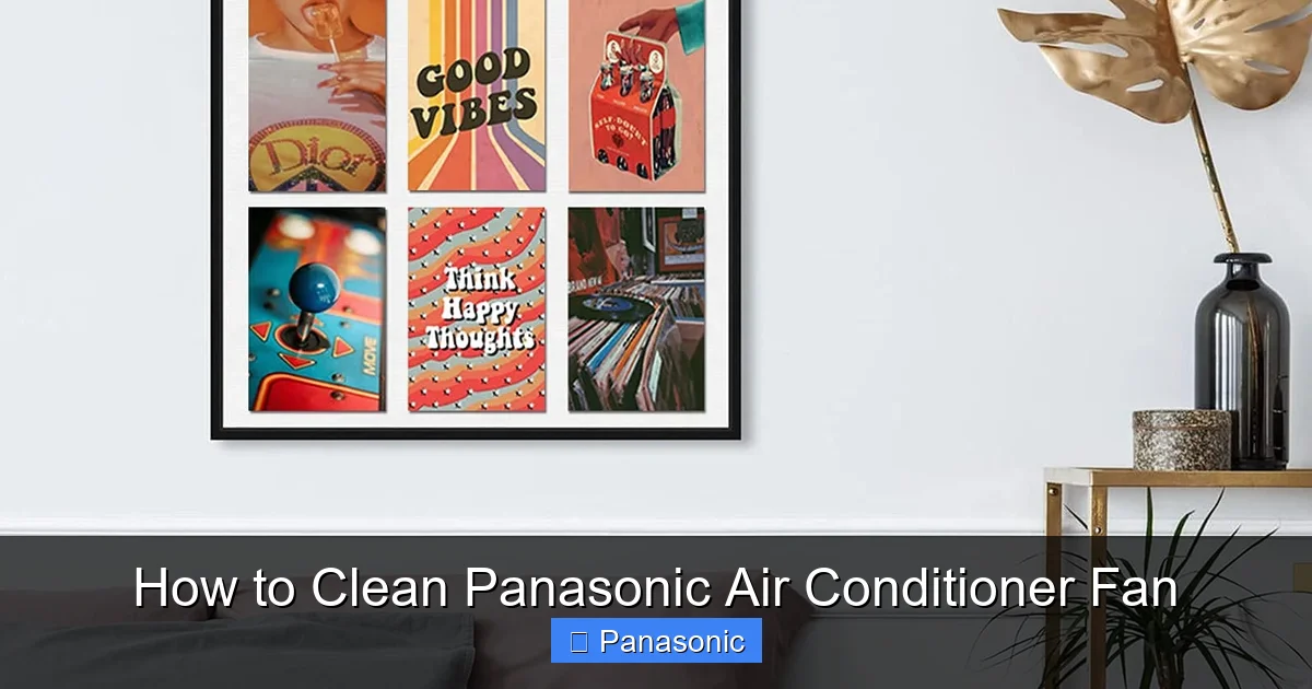 How to Clean Panasonic Air Conditioner Fan