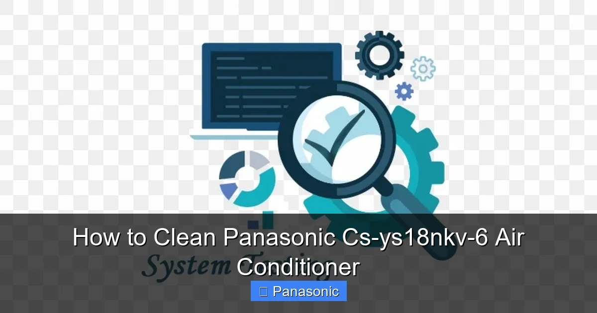 How to Clean Panasonic Cs-ys18nkv-6 Air Conditioner