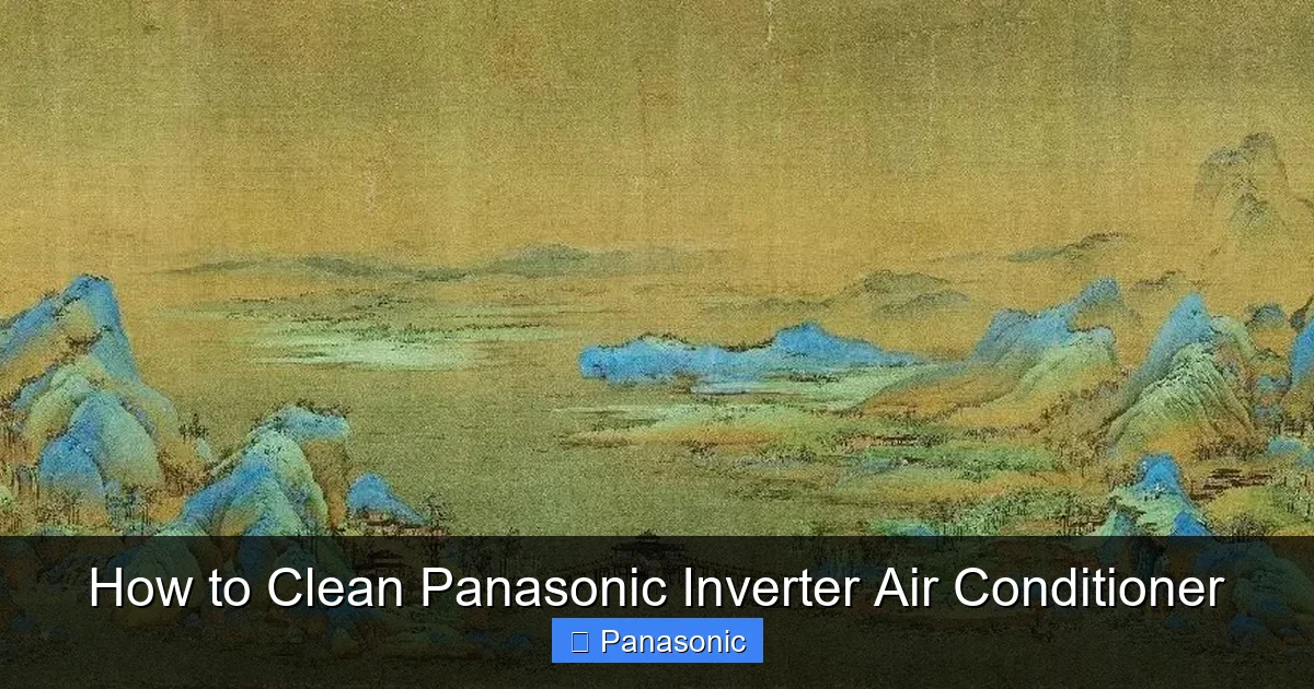 How to Clean Panasonic Inverter Air Conditioner