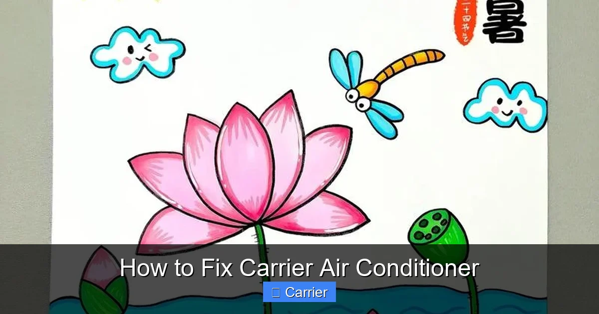 How to Fix Carrier Air Conditioner