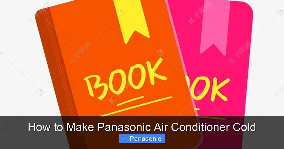 How to Make Panasonic Air Conditioner Cold