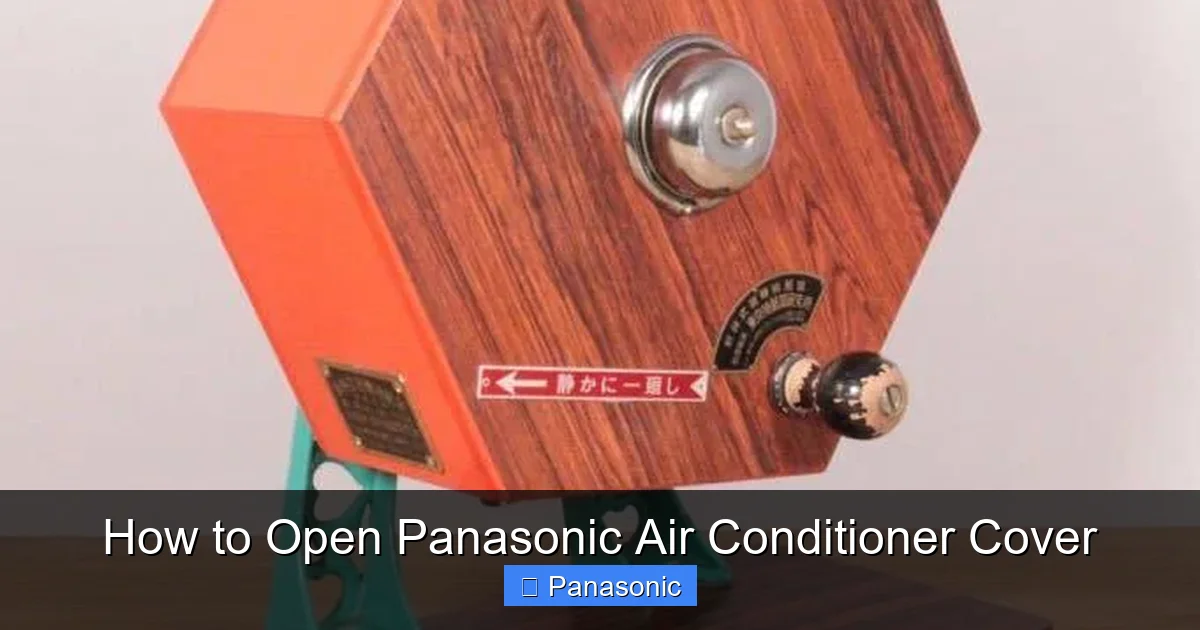 How to Open Panasonic Air Conditioner Cover