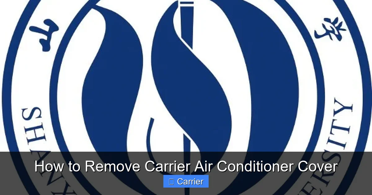 How to Remove Carrier Air Conditioner Cover