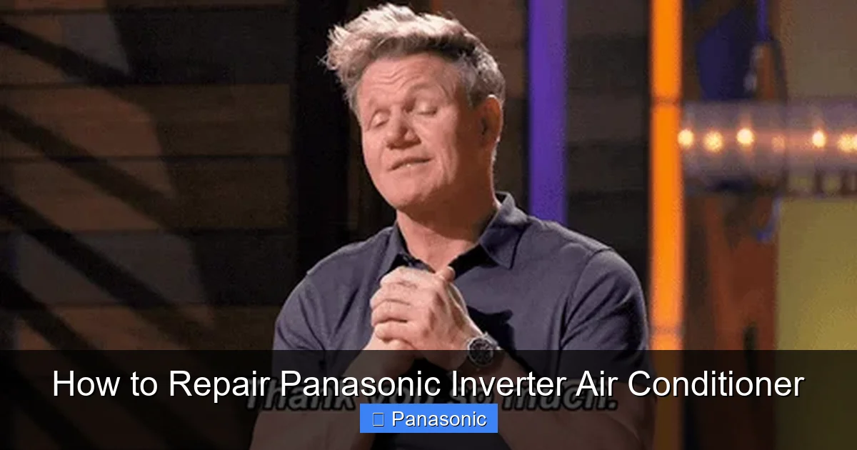 How to Repair Panasonic Inverter Air Conditioner