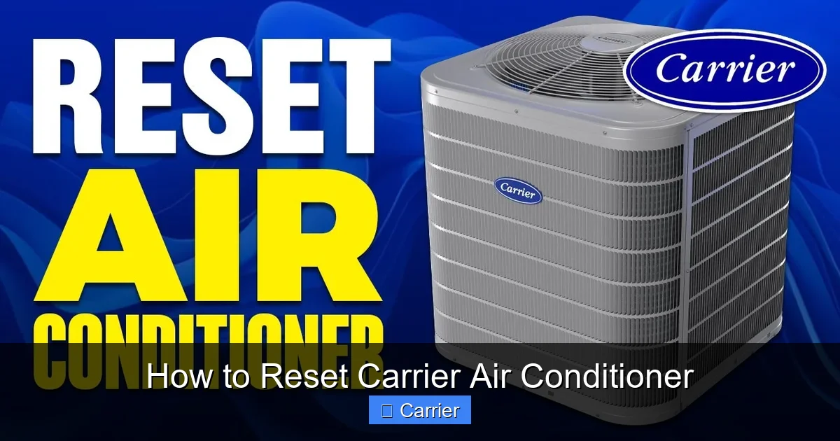 How to Reset Carrier Air Conditioner