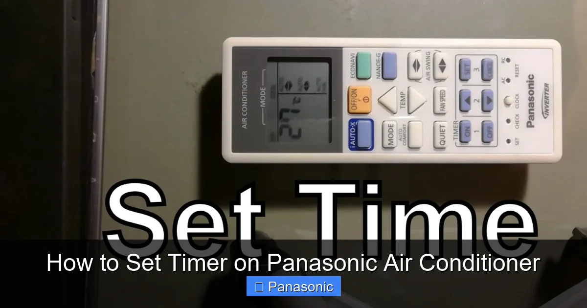 How to Set Timer on Panasonic Air Conditioner
