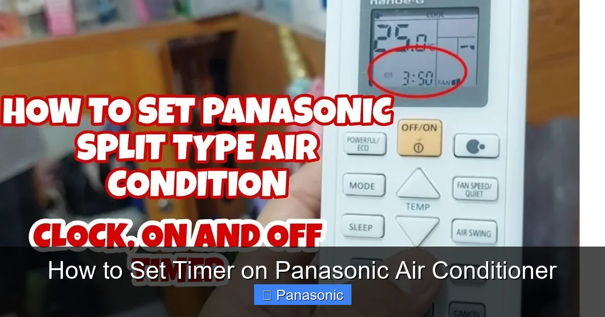 How to Set Timer on Panasonic Air Conditioner