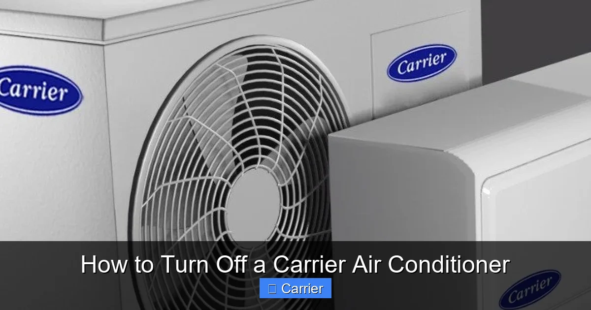 How to Turn Off a Carrier Air Conditioner