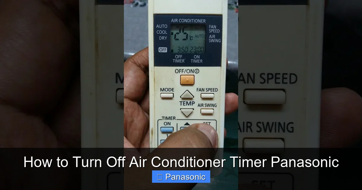 How to Turn Off Air Conditioner Timer Panasonic
