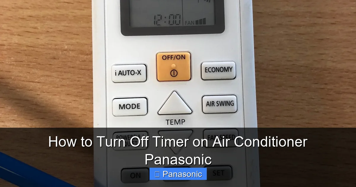 How to Turn Off Timer on Air Conditioner Panasonic