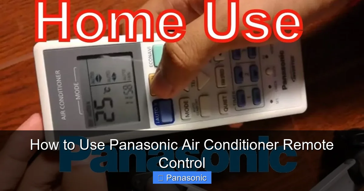 How to Use Panasonic Air Conditioner Remote Control