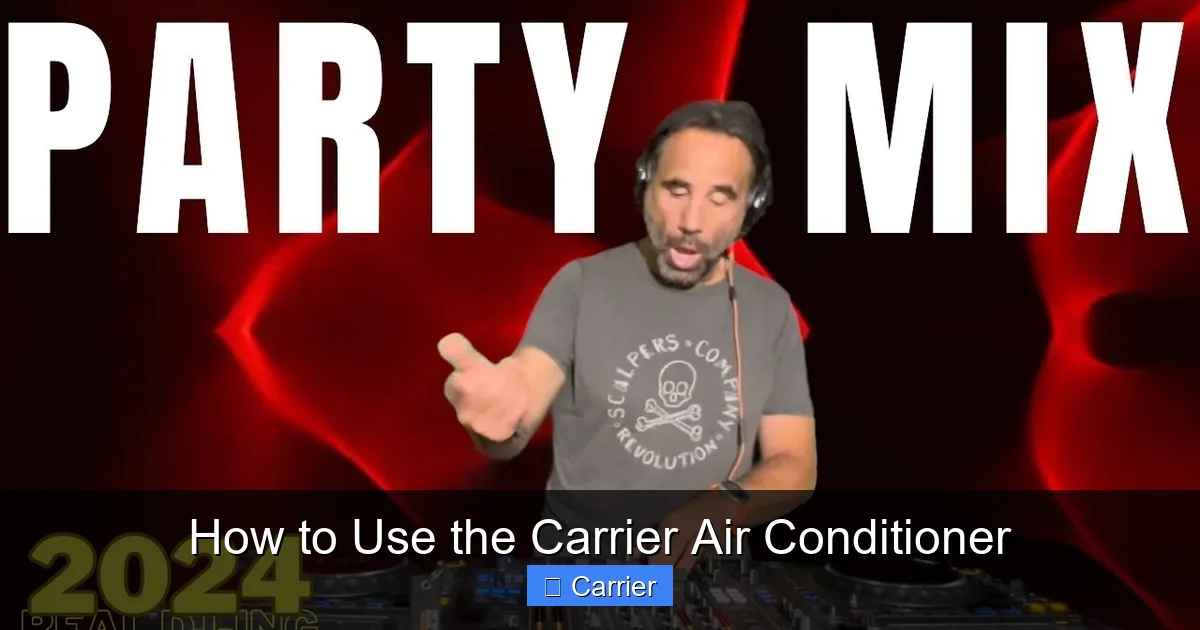How to Use the Carrier Air Conditioner