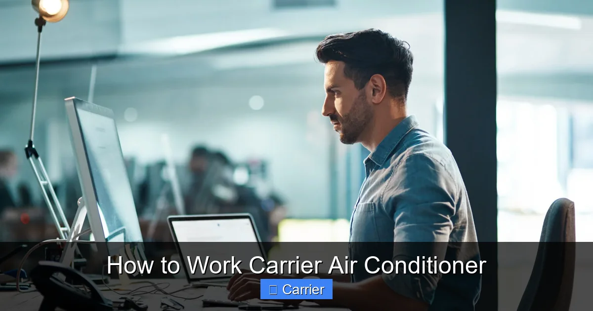 How to Work Carrier Air Conditioner