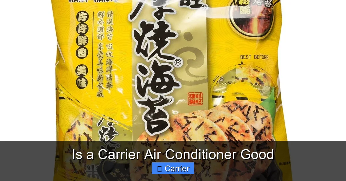 Is a Carrier Air Conditioner Good
