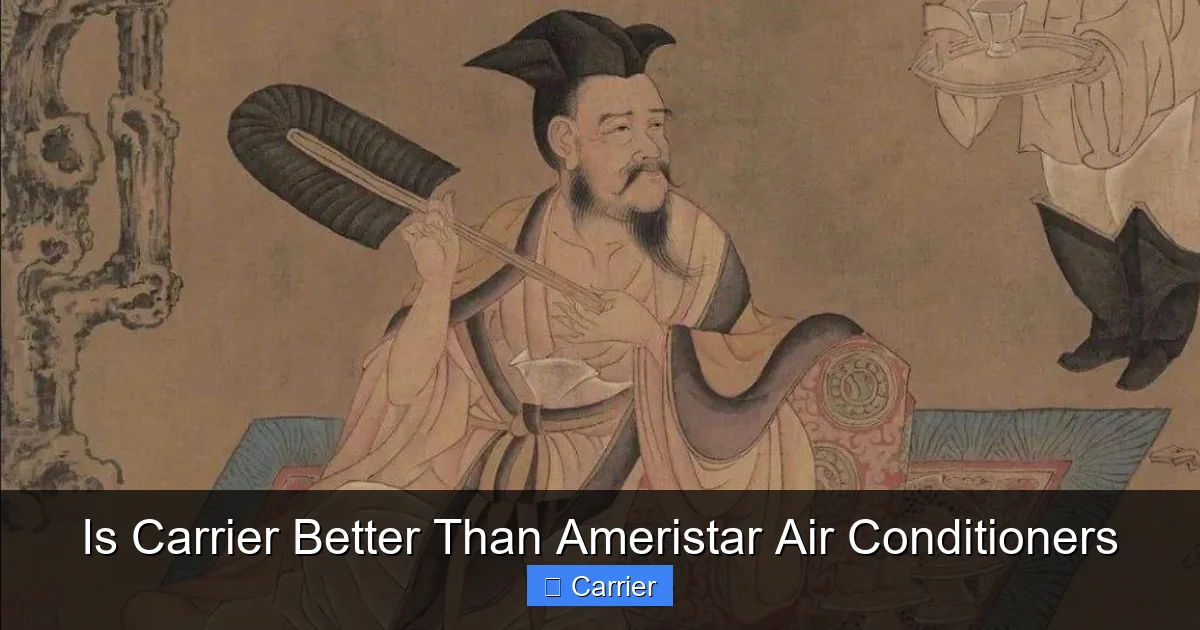Is Carrier Better Than Ameristar Air Conditioners