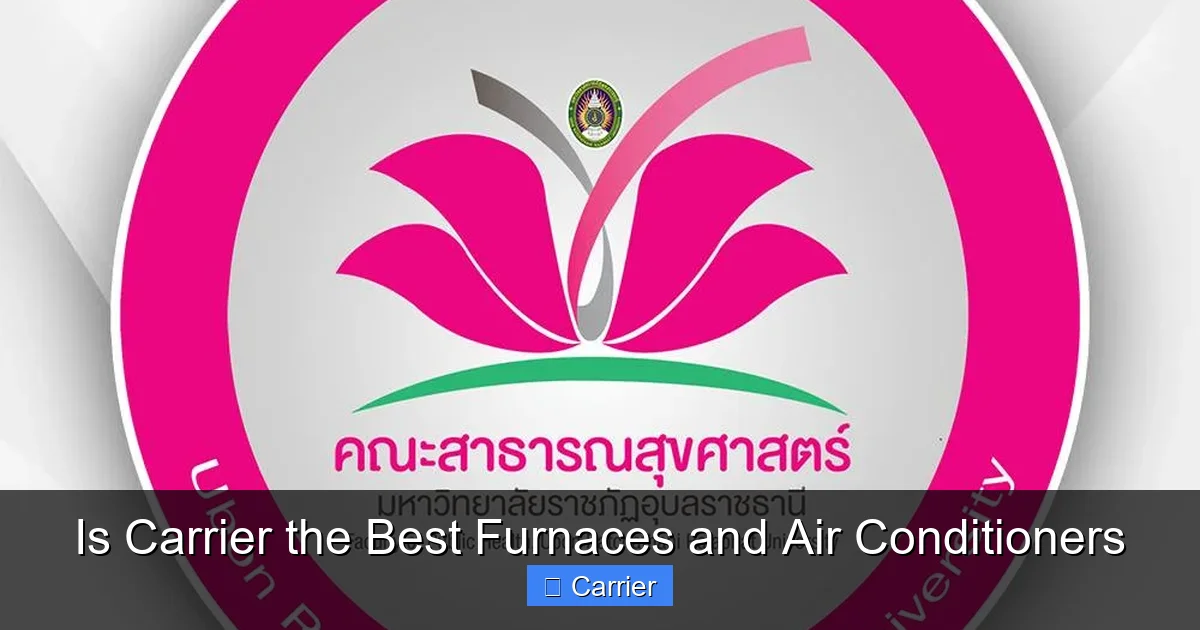 Is Carrier the Best Furnaces and Air Conditioners