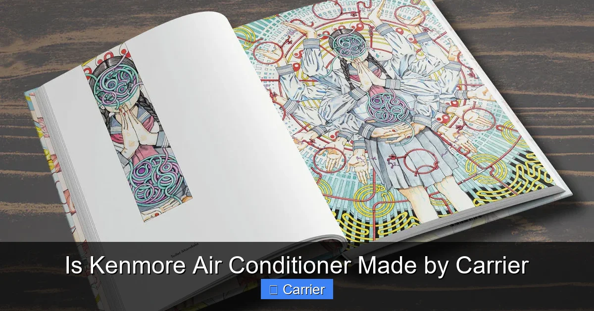 Is Kenmore Air Conditioner Made by Carrier