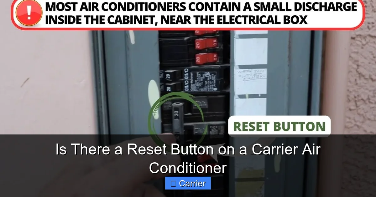 Is There a Reset Button on a Carrier Air Conditioner
