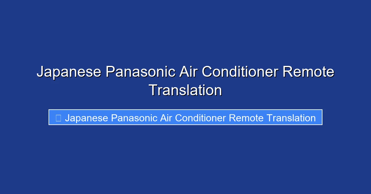 Japanese Panasonic Air Conditioner Remote Translation