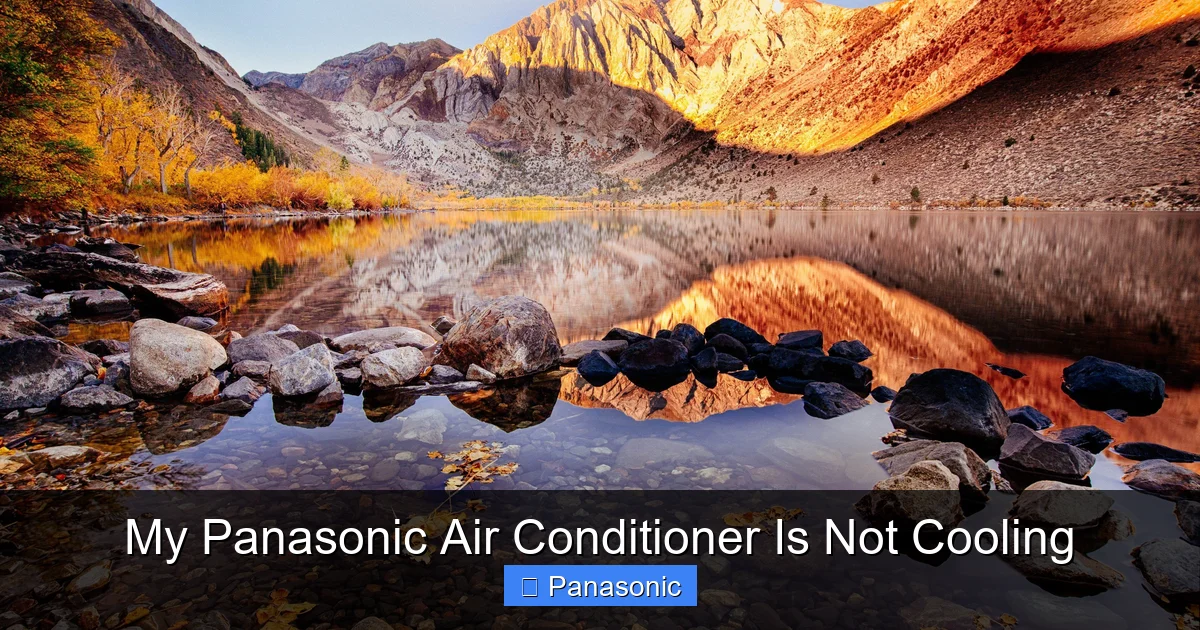 My Panasonic Air Conditioner Is Not Cooling