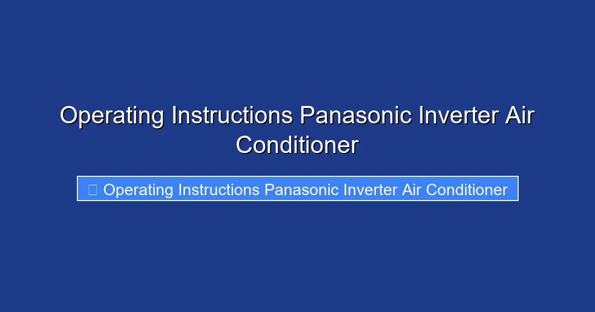 Operating Instructions Panasonic Inverter Air Conditioner