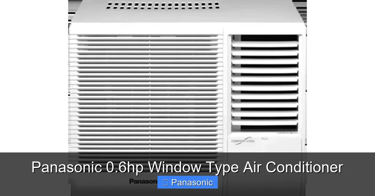 Panasonic 0.6hp Window Type Air Conditioner