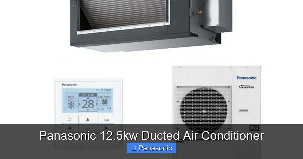 Panasonic 12.5kw Ducted Air Conditioner