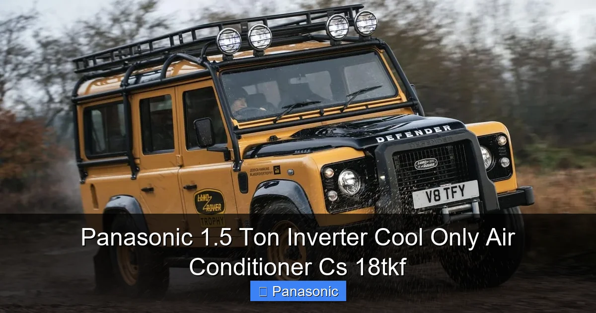 Panasonic 1.5 Ton Inverter Cool Only Air Conditioner Cs 18tkf