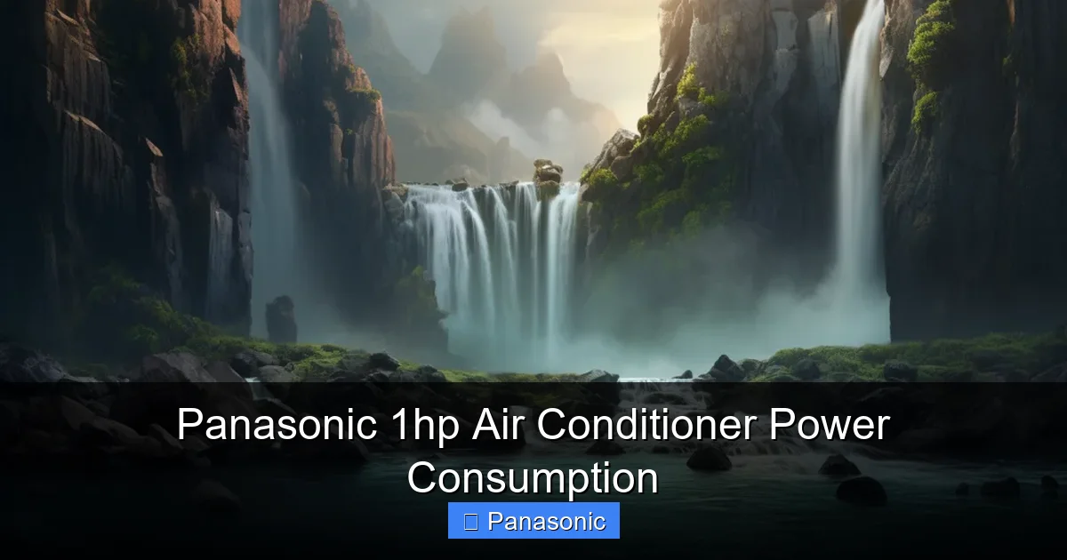 Panasonic 1hp Air Conditioner Power Consumption