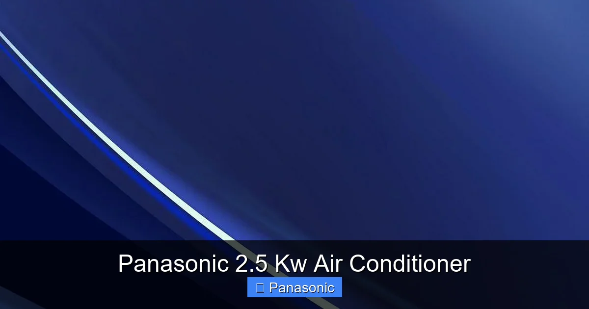 Panasonic 2.5 Kw Air Conditioner