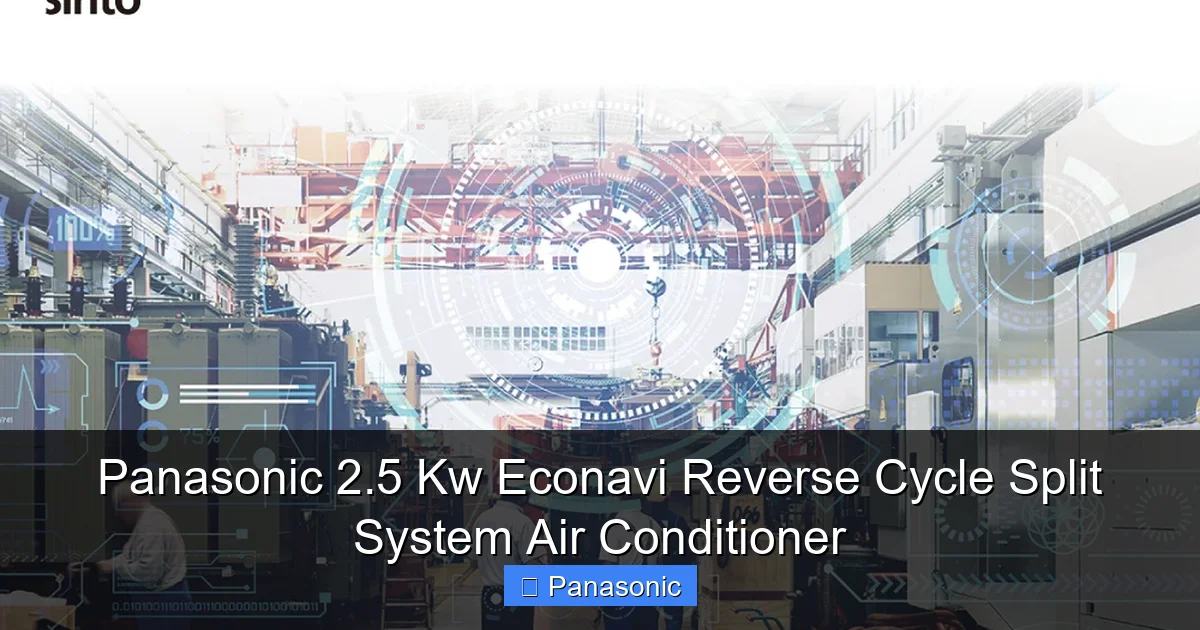 Panasonic 2.5 Kw Econavi Reverse Cycle Split System Air Conditioner