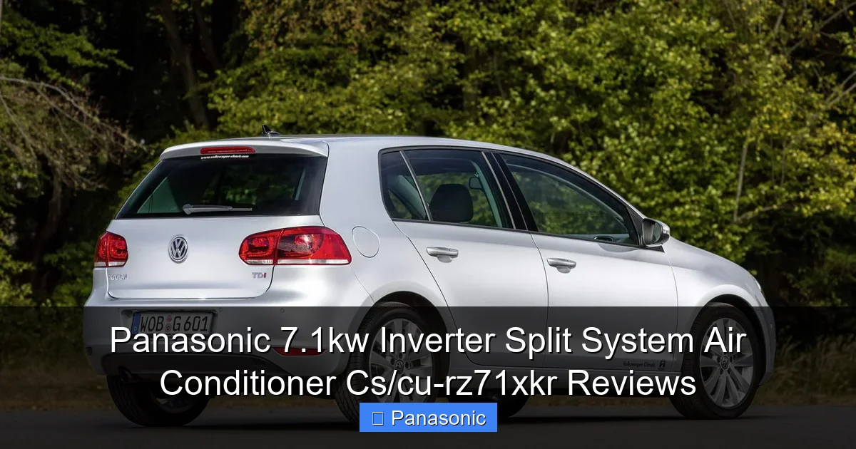 Panasonic 7.1kw Inverter Split System Air Conditioner Cs/cu-rz71xkr Reviews