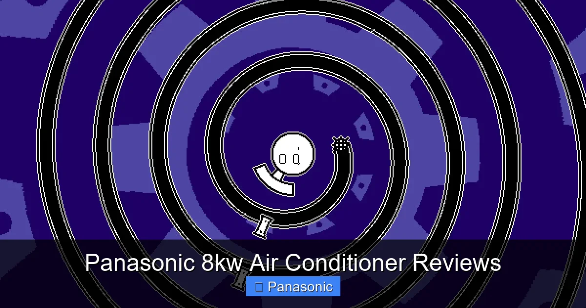 Panasonic 8kw Air Conditioner Reviews