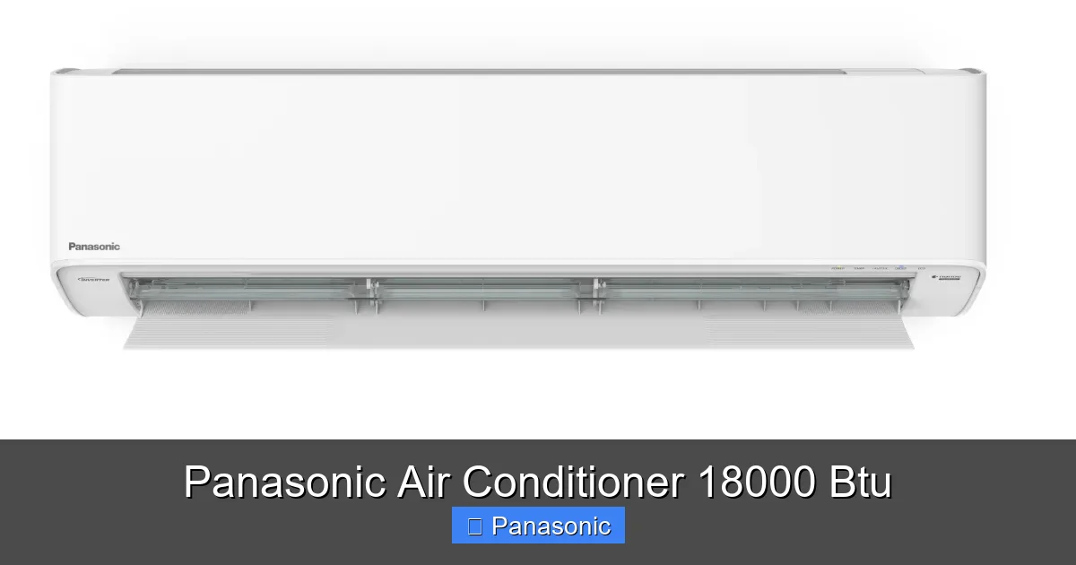 Panasonic Air Conditioner 18000 Btu