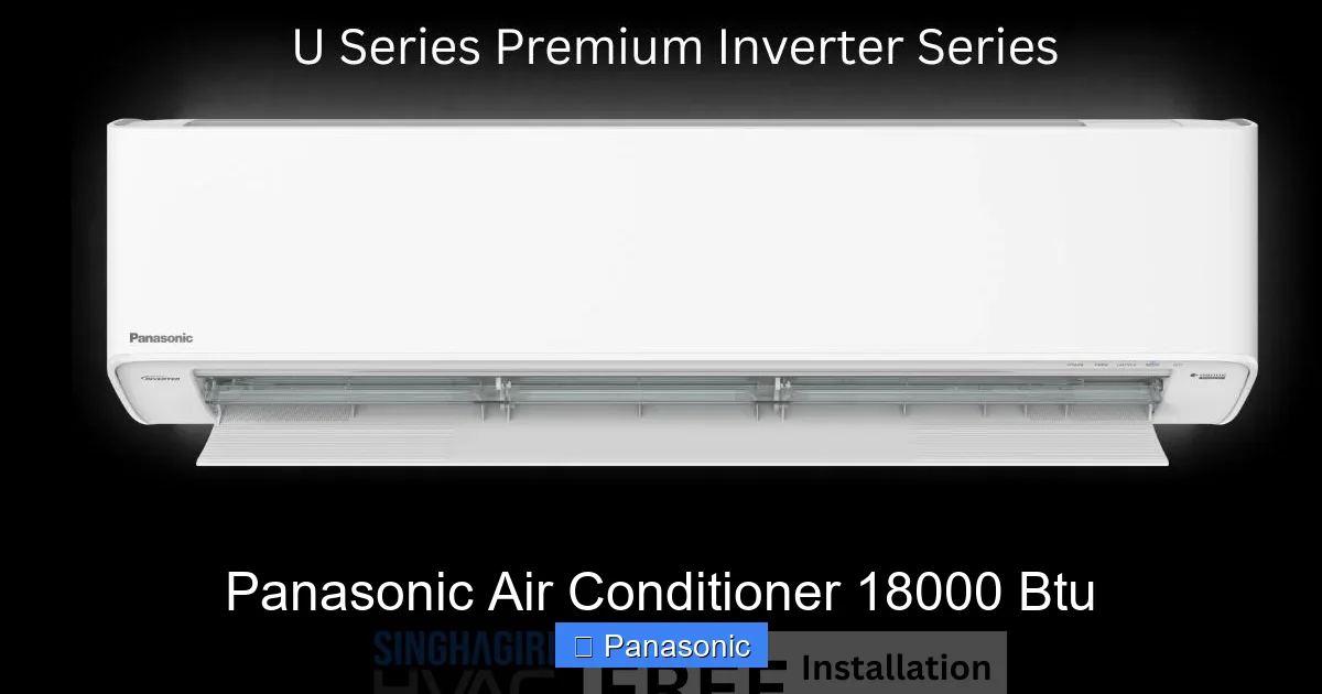 Panasonic Air Conditioner 18000 Btu