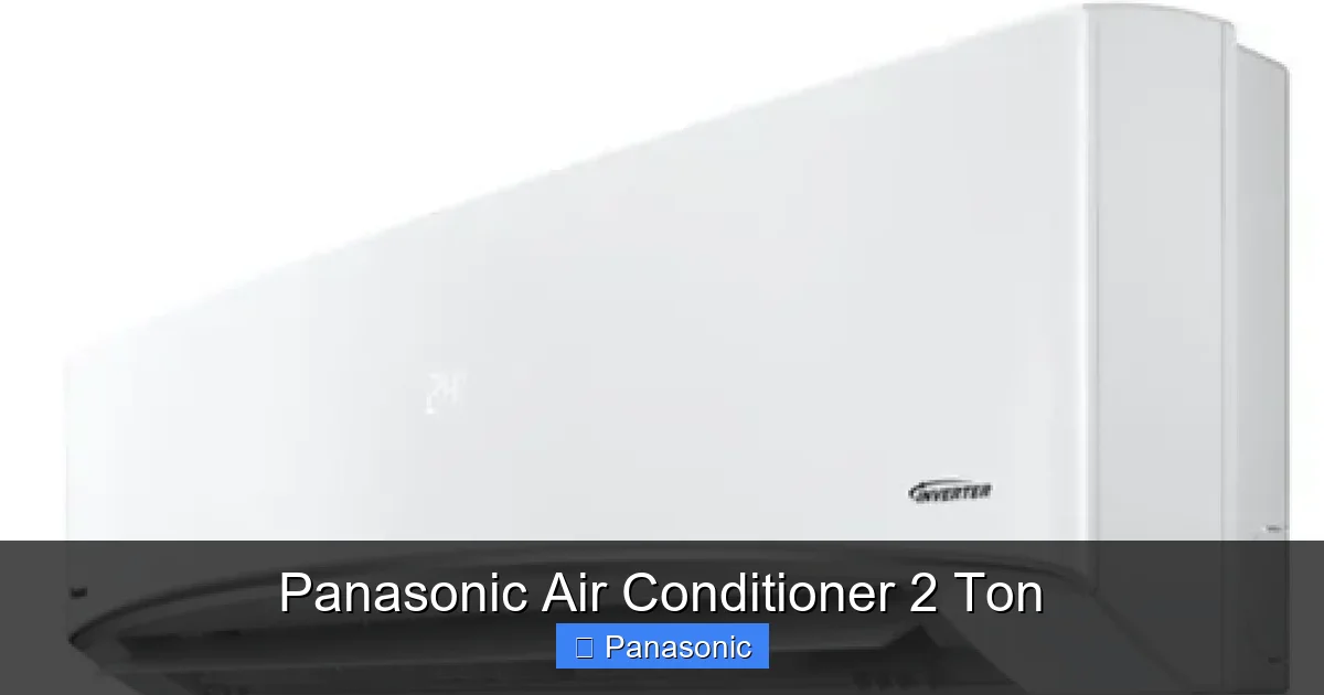 Panasonic Air Conditioner 2 Ton