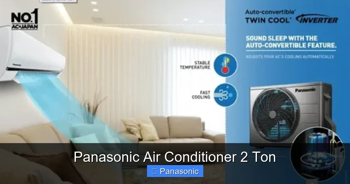 Panasonic Air Conditioner 2 Ton