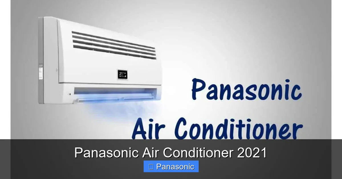 Panasonic Air Conditioner 2021
