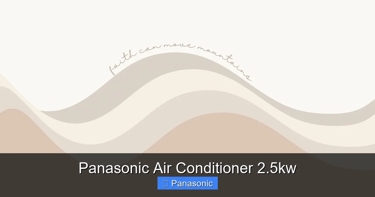Panasonic Air Conditioner 2.5kw