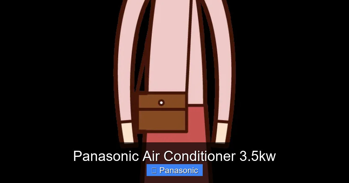 Panasonic Air Conditioner 3.5kw