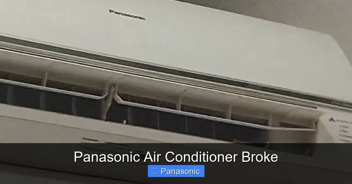 Panasonic Air Conditioner Broke