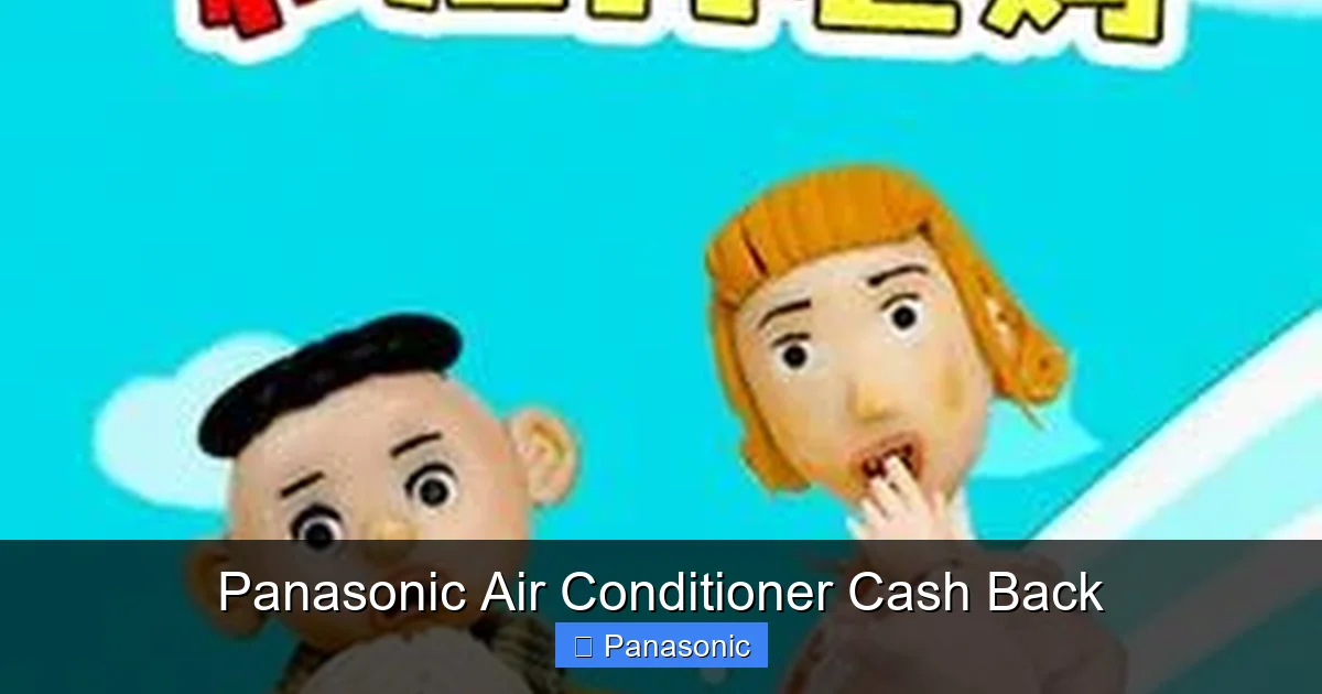 Panasonic Air Conditioner Cash Back