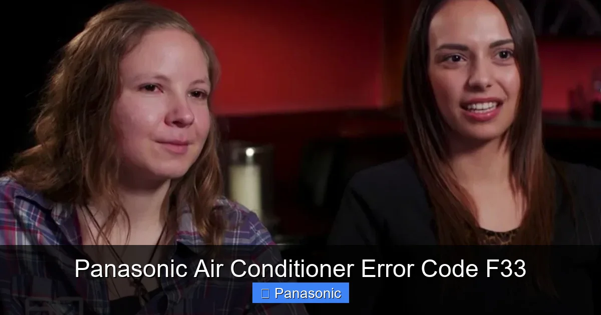 Panasonic Air Conditioner Error Code F33