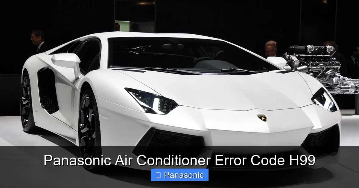 Panasonic Air Conditioner Error Code H99