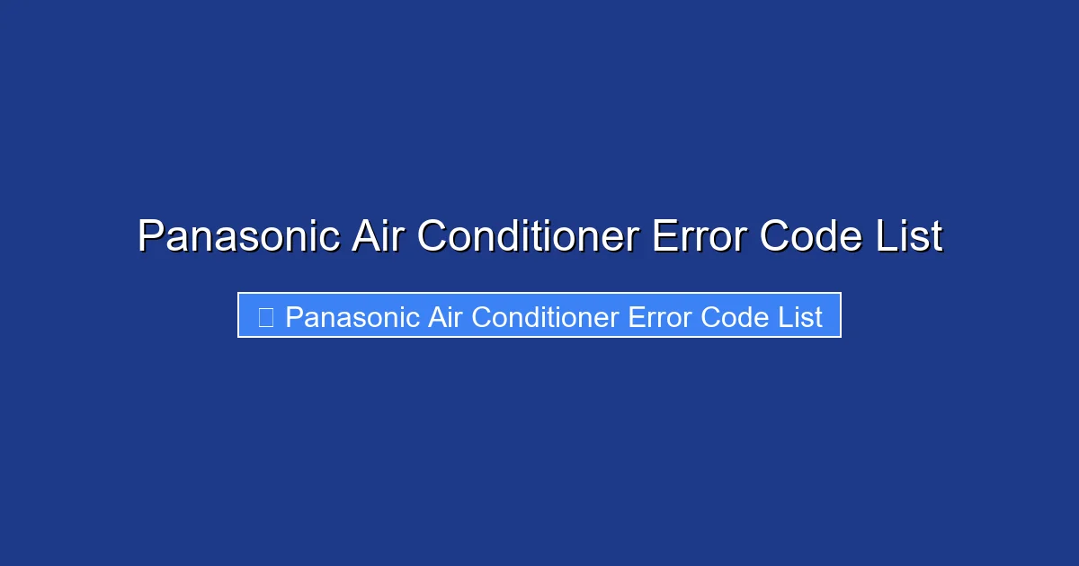 Panasonic Air Conditioner Error Code List
