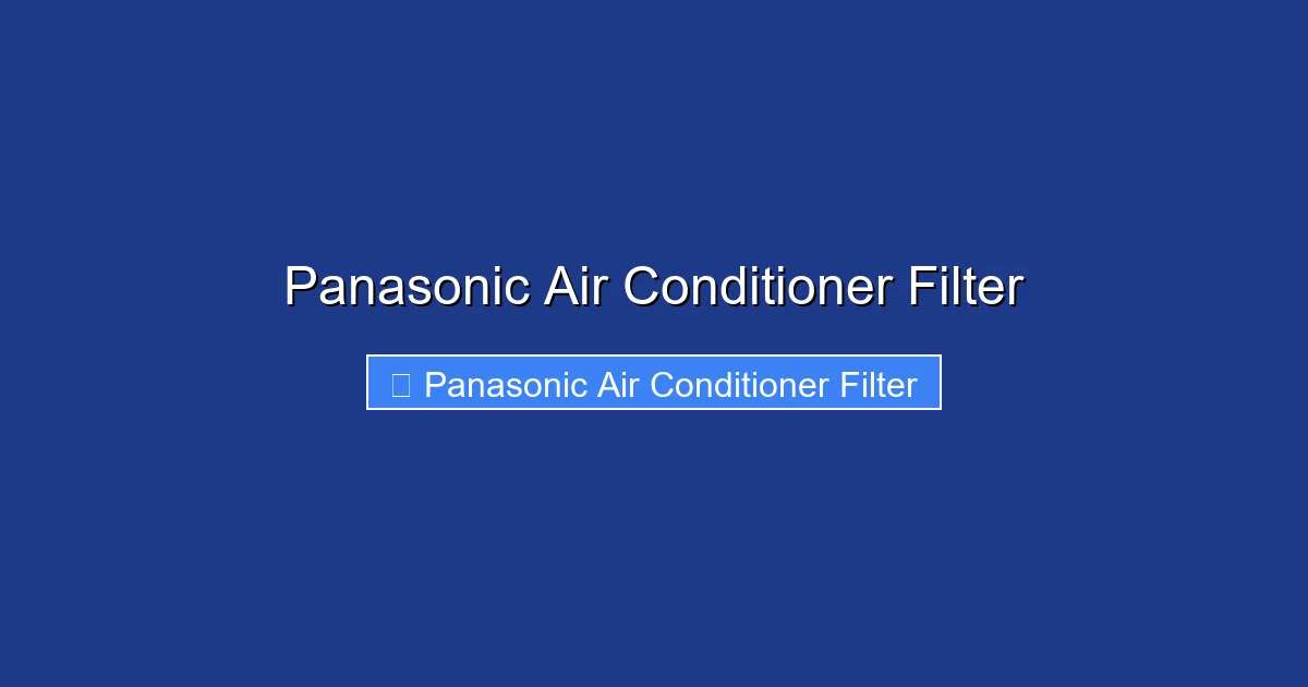 Panasonic Air Conditioner Filter